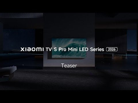 Xiaomi TV S Pro Mini LED 55 2026 Smart TV